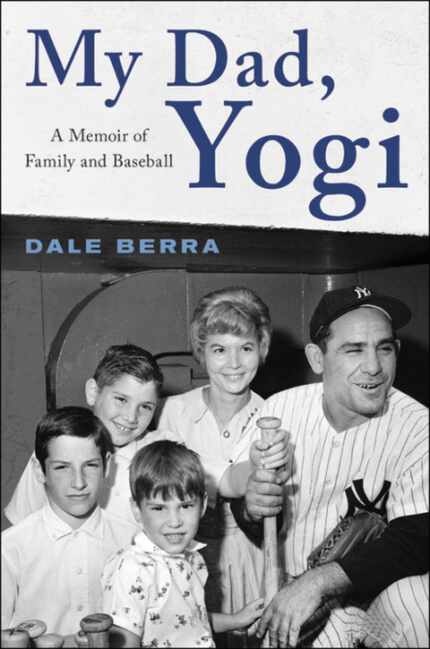My Dad, Yogi: A Memoir of Family and Baseball is an account by Dale Berra, who played a...