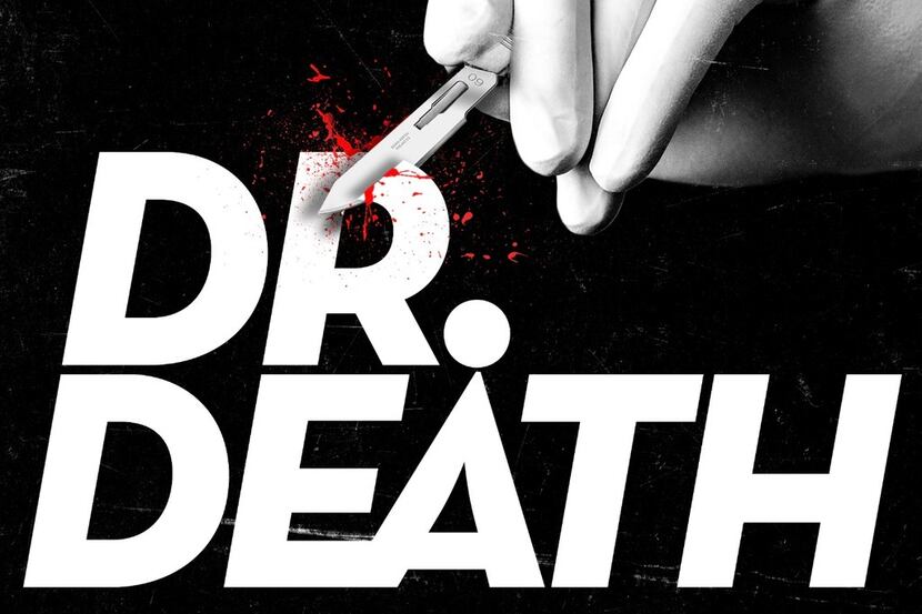 The Wondery podcast Dr. Death is written and narrated by Dallas-based journalist Laura Beil...