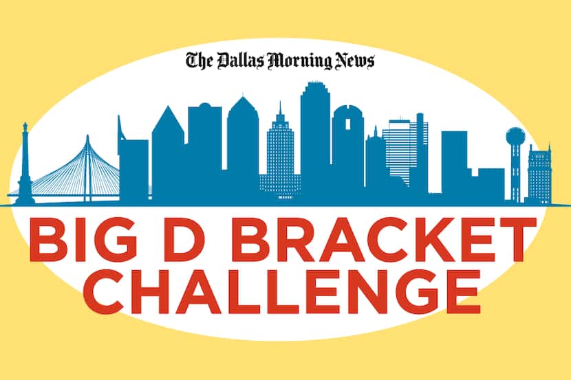 Play the Big D Bracket Challenge. Pick your favorite Dallas icons.