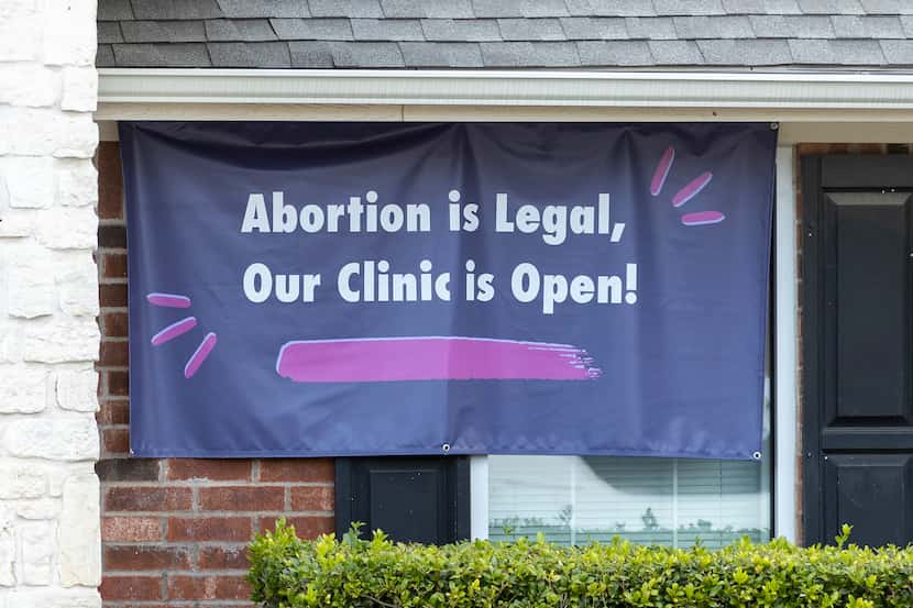 A sign hung at the Whole Woman’s Health Clinic in Fort Worth in 2021.