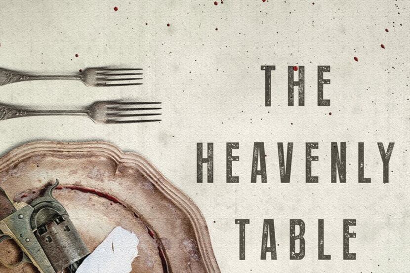 The Heavenly Table, by Donald Ray Pollock