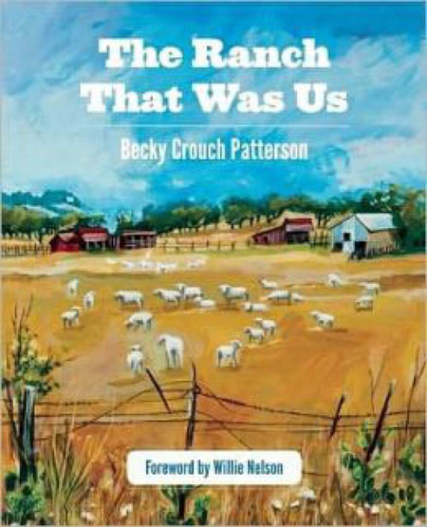 "The Ranch That Was Us," 
by Becky Crouch Patterson