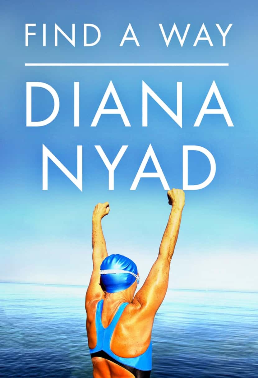 
Find a Way, by Diana Nyad

