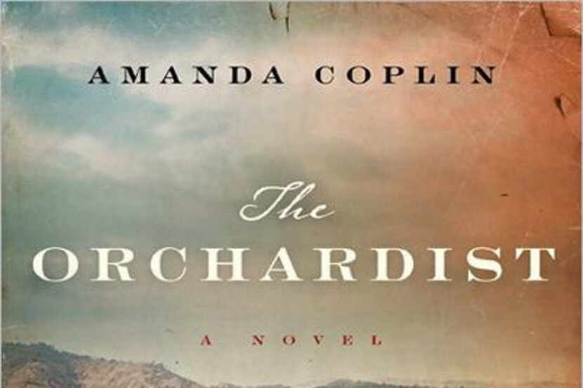 "The Orchardist," by Amanda Coplin