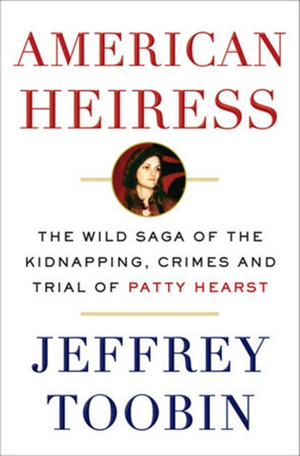 "American Heiress: The Wild Saga of the Kidnapping, Crimes and Trial of Patty Hearst" by...