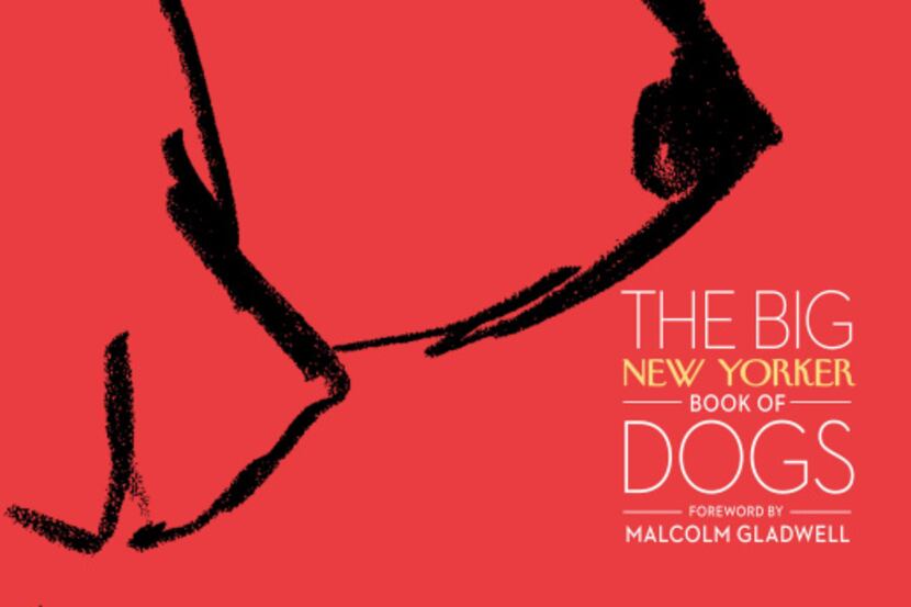 Cover art for "The Big New Yorker Book of Dogs," Random House, October 2012