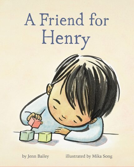 A Friend for Henry will remind young readers and listeners that everyone makes friends in...