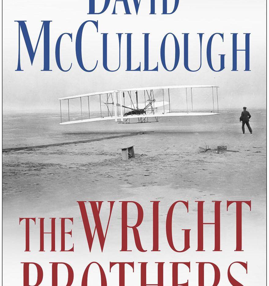 The Wright Brothers by David McCullough
