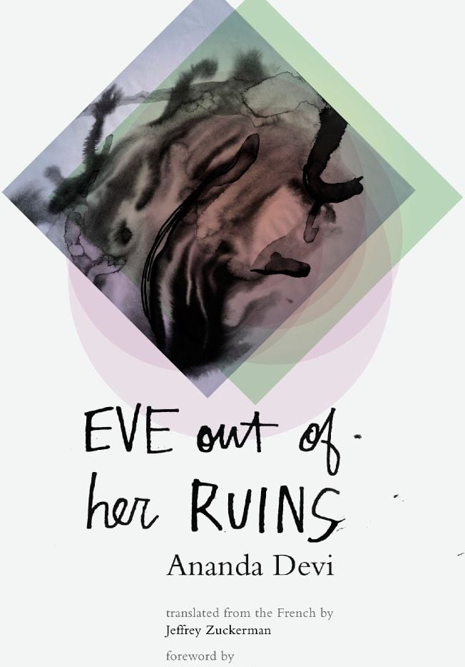 Eve Out of Her Ruins, by Ananda Devi